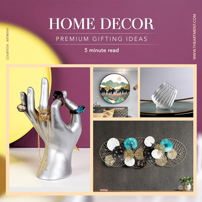 Home Decor Gift Ideas - 7 Premium Home Decoration Accessories As Gifts