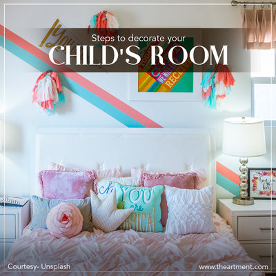 Create A Creative Space For Your Children- Steps to Decorate Child's Room